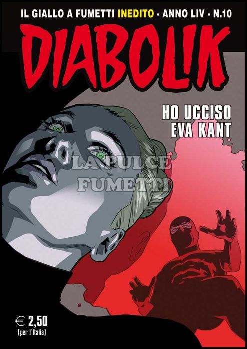 DIABOLIK ORIGINALE ANNO 54  #   10: HO UCCISO EVA KANT